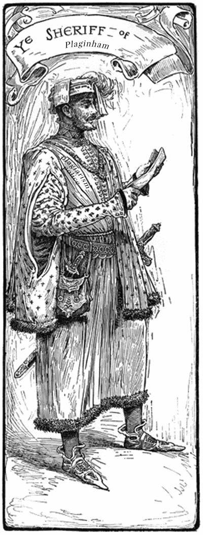 A black and white photoshopped illustration of the Sheriff of Nottingham, holding a document, reads 'Ye Sheriff of Plaginham. On his chest, he wears the text 'plagiarism police'.